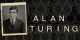 Alan Turing - Born On This Day in 1912 Alan Turing - Born On This Day in 1912